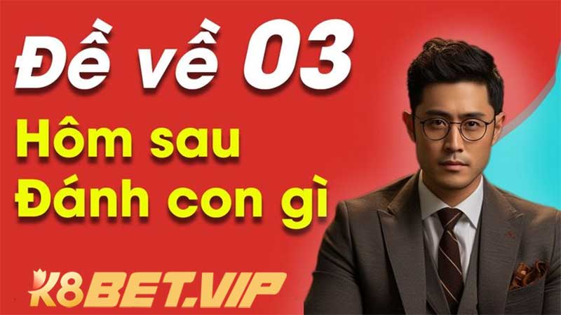 Đề về 03 hôm sau đánh con gì